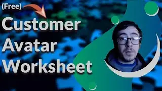 Customer Avatar Worksheet (Affiliate Marketing or Business)