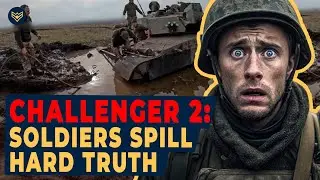 Does The Challenger 2 Tank Deserve Its Poor Reputation? | Ukrainian Soldiers Spill Hard Truth