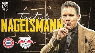 JULIAN NAGELSMANN 🇩🇪 The New Coaching Master