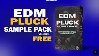 EDM Pluck sample pack | FREE EDM pluck samples | Download free edm pluck sample pack | Free sample