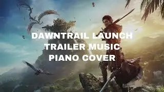 Dawntrail Launch Trailer Music - Piano Cover