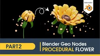 Blender3D 3.0 - Procedural Flower modeling in Blender 3D using Geometry Nodes (PART2)