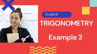 Example 3 | Trigonometry | class 10 | NCERT/CBSE | Home maths
