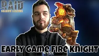 RAID SHADOW LEGENDS - EARLY GAME FIRE KNIGHT