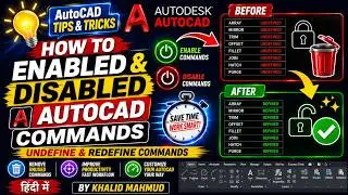 How To Enabled & Disabled AutoCAD Commands | Undefine & Redefine  | Command AutoCAD Tips & Tricks