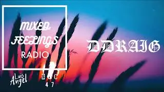 Mixed feelings radio - Ddraig