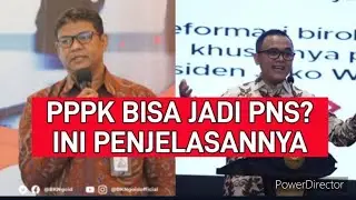 PENJELASAN BKN SOAL PENGANGKATAN PPPK BISA JADI PNS