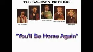 You'll Be Home Again