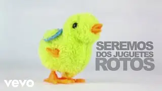 Amaral - Juguetes Rotos (Lyric Video)