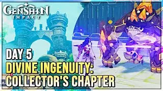 Divine Ingenuity: Collector's Chapter Day 5 (FREE 420 PRIMOGEMS) - Genshin Impact 3.7