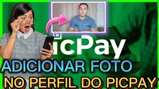 Como Adicionar ou trocar uma foto no perfil da conta picpay