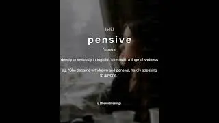 Word of the day | Pensive | @thewordmeanings | #vocabulary #inglés