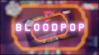 BLOODPOP (Valorant Montage)