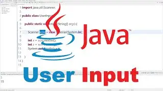 Java User Input / Scanner Class Beginner Tutorial