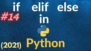 if else in python | python series #14 | 2021