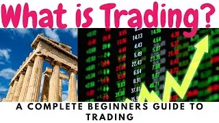 What is Trading A Beginners Guide: Laying the Foundations for Success.