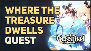 Where the Treasure Dwells Genshin Impact