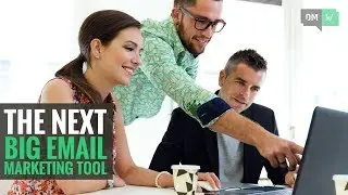 Is This The Next Big Email Marketing Tool? - DMW #57