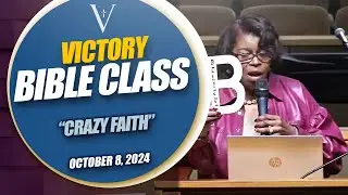 Victory Apostolic Church - Bible Class - October 8, 2024