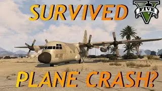 GTA V: I Survived A Plane Crash?