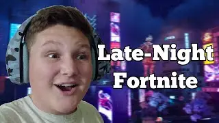 Late-Night Fortnite! (120 FPS - PS5 Fortnite Live Stream w/ Facecam)