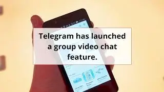 Telegram introduces group video chat feature