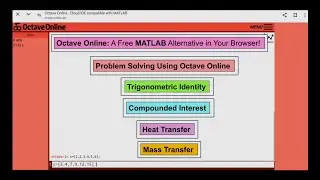 Problem Solving Using Octave Online: Trigonometric Identity, Compounded Interest, Heat Transfer,Mass