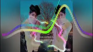 main Chhora chamar ka jatav ke gane Arun saniyal DJ