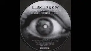 Ill Skillz - Moon Rocker