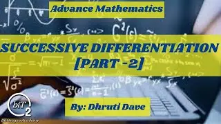 Successive Differentiation Part 2 | Advance Mathematics