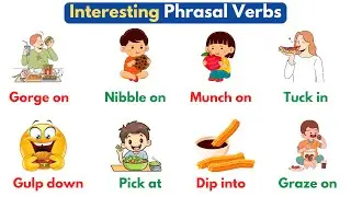 Vocabulary In English: Eating and Drinking Phrasal Verbs | Food Phrasal Verbs In English
