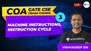 COA | Machine Instructions, Instruction Cycle | Lec 3 | GATE CSE/IT 2021 Crash Course