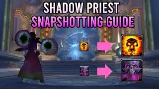 Shadow Priest Snapshotting Guide - WOTLK Classic