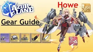 Azur Lane Gear Guide: Howe
