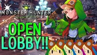 【MONSTER HUNTER WORLD】 THE SUPER TERALTIMATE OPEN LOBBY EXPERIENCE FRIDAY EDITION!!