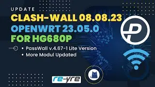 OpenWrt 23.05.0 Clash-Wall 08.08.23 s905x HG680P WiFi On | REYRE-STB