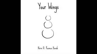 Norm - Your Wings ft. Rasmus Hanák (Audio)