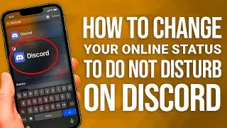 How To Change Your Online Status To Do Not Disturb On Discord: Silence Notifications Instantly!
