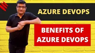 What are the benefits of using Azure DevOps? - In Hindi