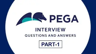 Pega Interview Questions and Answers Part-1 |Pega|PRPC|