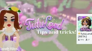 Tips and tricks for ‘Tutuland’ roblox || CandyBlox