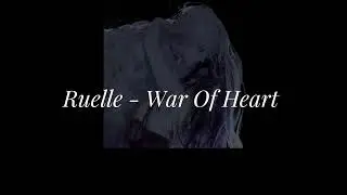 [แปลเพลง]War of Heart - Ruelle