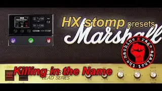 Rage against the machine-Killing In The Name-HX Stomp preset