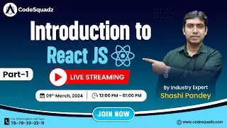 Introduction to React JS : Basic to Advance | Part-1 | CodeSquadz