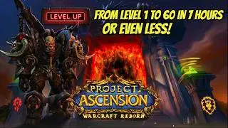 1-60 LEVEL BOOSTING in HOURS - Project Ascension Bronzebeard