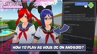 HOW TO MAKE YOUR OC ON YANDERE SIMULATOR ANDROID PORT | YANDERE SIMULATOR ANDROID EXTENDED
