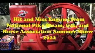 Hit and Miss Engines from National Pike Steam, Gas, and Horse Association Summer Show 2022