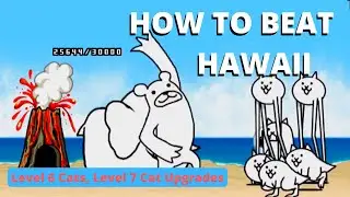 How to Beat Hawaii in Chapter 1 Battle Cats