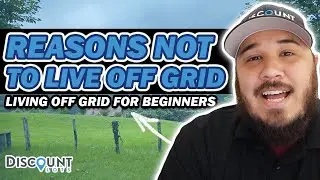Top Reasons Why Off-Grid Living Might Not Be For You! (BE AWARE!)