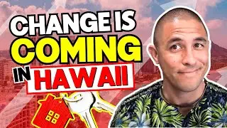 Buying a House in Hawaii Will NEVER Be the Same! [MEGA Changes Ahead 🤯]